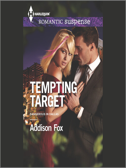 Title details for Tempting Target by Addison Fox - Available